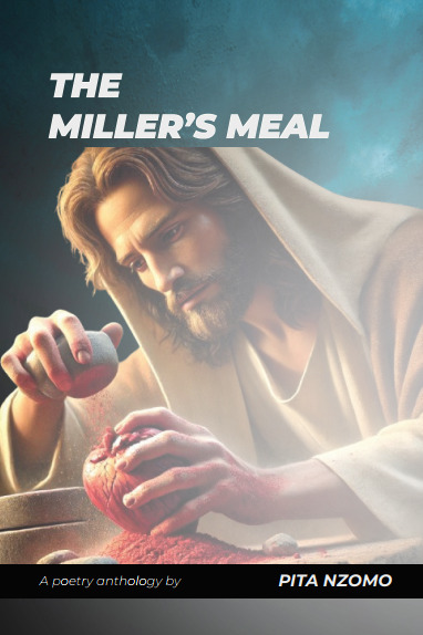 The Miller's Meal book by Pita Nzomo